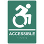 Pine Green Braille ACCESSIBLE Sign with Dynamic Accessibility Symbol RRE-190R_White_on_PineGreen