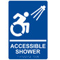 Blue Braille ACCESSIBLE SHOWER Sign with Dynamic Accessibility Symbol RRE-840R_White_on_Blue