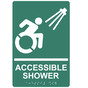 Pine Green Braille ACCESSIBLE SHOWER Sign with Dynamic Accessibility Symbol RRE-840R_White_on_PineGreen
