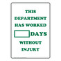 Days Without Lost Time Injury Sign NHE-16447