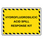 Hydrofluorosilicic Acid Spill Kit Sign NHE-27673