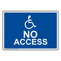 No Access Sign for Accessible NHE-19610