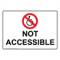 Not Accessible Sign for Accessible NHE-8625