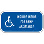 Inquire Inside For Ramp Assistance Sign PKE-18713