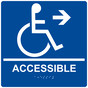 Square Blue ADA Braille ACCESSIBLE Right Sign - RRE-14756-99_White_on_Blue