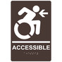 Dark Brown Braille ACCESSIBLE Left Sign with Dynamic Accessibility Symbol RRE-14757R_White_on_DarkBrown