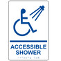 White ADA Braille ACCESSIBLE SHOWER Sign with Symbol RRE-840_Blue_on_White