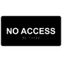 Black ADA Braille No Access Sign with Tactile Text - RSME-19622_White_on_Black