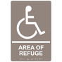 Taupe ADA Braille Accessible AREA OF REFUGE Sign with Symbol RRE-910_White_on_Taupe