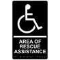 Black ADA Braille Accessible AREA OF RESCUE ASSISTANCE Sign with Symbol RRE-915_White_on_Black