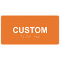 Orange Custom ADA Braille Sign with White Tactile Text