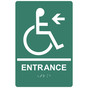 Pine Green ADA Braille Accessible ENTRANCE Left Sign with Symbol RRE-185_White_on_PineGreen