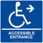 Square Blue ADA Braille ACCESSIBLE ENTRANCE Sign - RRE-32159-99_White_on_Blue