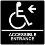 Square Black ADA Braille ACCESSIBLE ENTRANCE Sign - RRE-32160-99_White_on_Black