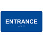 Blue ADA Braille Entrance Sign with Tactile Text - RSME-315_White_on_Blue