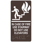Dark Brown ADA Braille IN CASE OF FIRE USE STAIRWAY DO NOT USE ELEVATORS Sign with Symbol RRE-230_White_on_DarkBrown