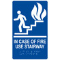 Blue ADA Braille IN CASE OF FIRE USE STAIRWAY Sign with Symbol RRE-235_White_on_Blue