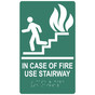 Pine Green ADA Braille IN CASE OF FIRE USE STAIRWAY Sign with Symbol RRE-235_White_on_PineGreen