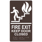 Dark Brown ADA Braille FIRE EXIT KEEP DOOR CLOSED Sign with Symbol RRE-240_White_on_DarkBrown