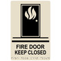 Almond ADA Braille FIRE DOOR KEEP CLOSED Sign with Symbol RRE-255_Black_on_Almond