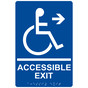 Blue ADA Braille Accessible Exit Right Sign
