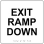 White 9-Inch Square ADA Braille EXIT RAMP DOWN Sign RRE-14794-99_Black_on_White
