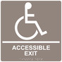 Square Taupe ADA Braille ACCESSIBLE EXIT Sign - RRE-17819-99_White_on_Taupe