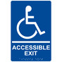 Blue ADA Braille ACCESSIBLE EXIT Sign with Symbol RRE-17819_White_on_Blue