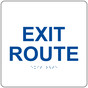 White 9-Inch Square ADA Braille EXIT ROUTE Sign RRE-660-99_Blue_on_White