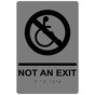 Gray ADA Braille NOT AN EXIT Sign with Wheelchair Symbol RRE-19615_Black_on_Gray