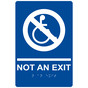 Blue ADA Braille NOT AN EXIT Sign with Wheelchair Symbol RRE-19615_White_on_Blue