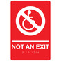 Red ADA Braille NOT AN EXIT Sign with Wheelchair Symbol RRE-19615_White_on_Red