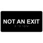 Black ADA Braille Not An Exit Sign with Tactile Text - RSME-480_White_on_Black