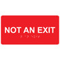 Red ADA Braille Not An Exit Sign with Tactile Text - RSME-480_White_on_Red