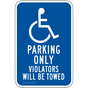 Violators Will Be Towed Sign for Parking Control PKE-20805