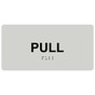 Pearl Gray ADA Braille Pull Sign with Tactile Text - RSME-520_Black_on_PearlGray