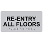 Silver ADA Braille Re-Entry All Floors Sign with Tactile Text - RSME-539_Black_on_Silver