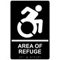 Black Braille AREA OF REFUGE Sign with Dynamic Accessibility Symbol RRE-910R_White_on_Black