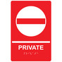 Red ADA Braille PRIVATE Sign with Symbol RRE-14814_White_on_Red