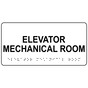White ADA Braille Elevator Mechanical Room Sign with Tactile Text - RSME-306_Black_on_White