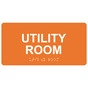 Orange ADA Braille Utility Room Sign with Tactile Text - RSME-31858_White_on_Orange