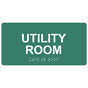 Pine Green ADA Braille Utility Room Sign with Tactile Text - RSME-31858_White_on_PineGreen