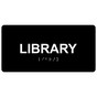 Black ADA Braille Library Sign with Tactile Text - RSME-397_White_on_Black