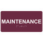 Burgundy ADA Braille Maintenance Sign with Tactile Text - RSME-420_White_on_Burgundy