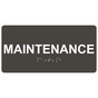 Charcoal Gray ADA Braille Maintenance Sign with White Tactile Text