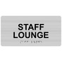 Brushed Silver ADA Braille Staff Lounge Sign with Black Tactile Text
