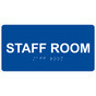 Blue ADA Braille Staff Room Sign with Tactile Text - RSME-570_White_on_Blue