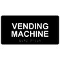 Black ADA Braille Vending Machine Sign with Tactile Text - RSME-630_White_on_Black