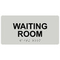 Pearl Gray ADA Braille Waiting Room Sign with Tactile Text - RSME-640_Black_on_PearlGray