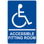 Blue ADA Braille ACCESSIBLE FITTING ROOM Sign with Symbol RRE-19949_White_on_Blue